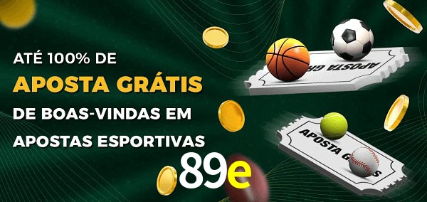 89e Ate 100% de Aposta Gratis